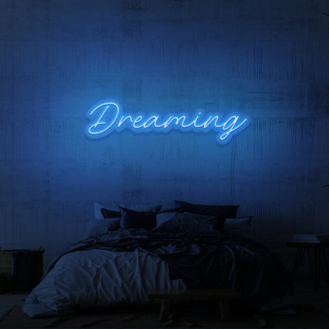 "DREAMING" NEON SKILT