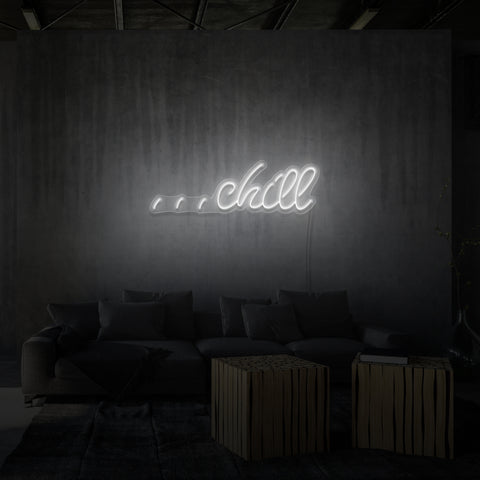 "CHILL" NEON SKILT